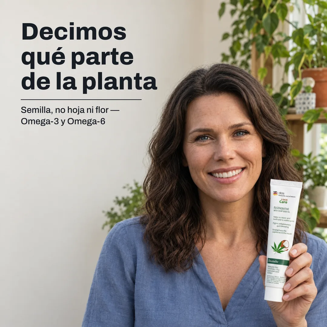 Decimos qué parte de la planta — Semilla, no hoja ni flor — Omega-3 y Omega-6