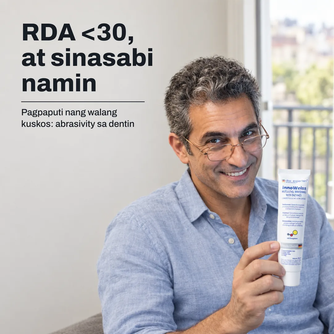 RDA <30, at sinasabi namin — Pagpaputi nang walang kuskos: abrasivity sa dentin